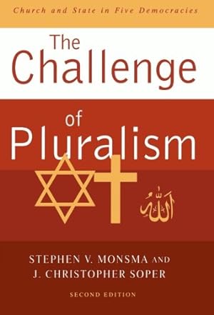 Seller image for The Challenge of Pluralism: Church and State in Five Democracies for sale by Reliant Bookstore