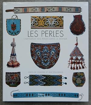 Les perles. L'artisanat des perles dans le monde.