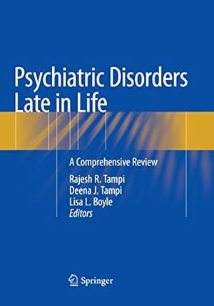 Immagine del venditore per Psychiatric Disorders Late in Life: A Comprehensive Review [Paperback ] venduto da booksXpress