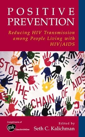 Seller image for Positive Prevention: Reducing HIV Transmission among People Living with HIV/AIDS [Paperback ] for sale by booksXpress