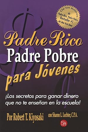 Imagen del vendedor de Padre Rico Padre Pobre Para Jvenes (Spanish Edition) a la venta por Von Kickblanc