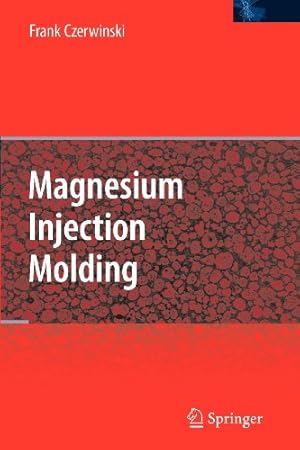 Imagen del vendedor de Magnesium Injection Molding by Czerwinski, Frank [Paperback ] a la venta por booksXpress