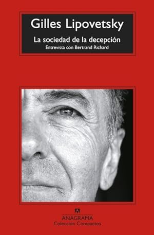 Imagen del vendedor de La sociedad de la decepción/ The Society of Disappointment -Language: spanish a la venta por GreatBookPrices