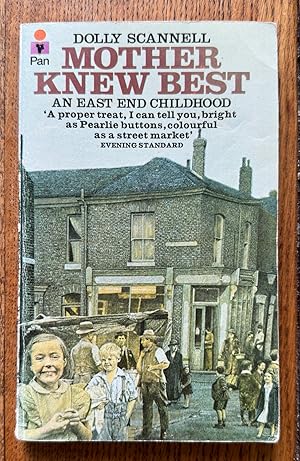 Image du vendeur pour Mother Knew Best An East End Childhood mis en vente par Garden City Books