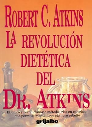 Imagen del vendedor de La revolucin diettica del Dr. Atkins a la venta por Reliant Bookstore