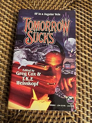 Seller image for Tomorrow Sucks for sale by Druid City Vintage