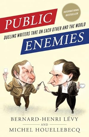 Bild des Verkufers fr Public Enemies : Dueling Writers Take on Each Other and the World zum Verkauf von GreatBookPrices