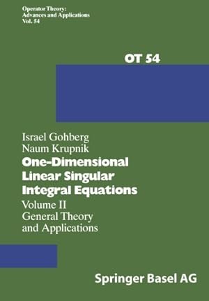 Seller image for One-Dimensional Linear Singular Integral Equations: Volume Ii General Theory And Applications (Operator Theory: Advances And Applications) by Gohberg, I. [Paperback ] for sale by booksXpress