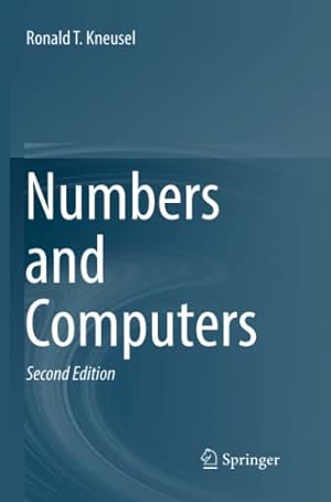 Immagine del venditore per Numbers and Computers by Kneusel, Ronald T. [Paperback ] venduto da booksXpress