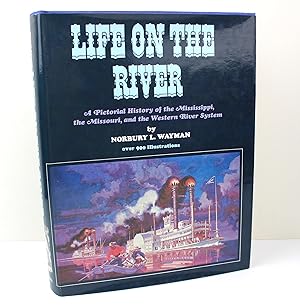 Imagen del vendedor de Life on the River a la venta por Peak Dragon Bookshop 39 Dale Rd Matlock