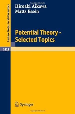 Seller image for Potential Theory - Selected Topics (Lecture Notes in Mathematics) by Aikawa, Hiroaki [Paperback ] for sale by booksXpress