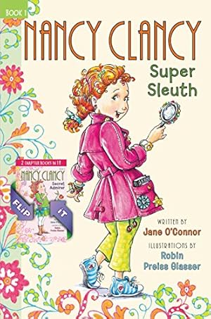 Imagen del vendedor de Fancy Nancy: Nancy Clancy Bind-up: Books 1 and 2: Super Sleuth and Secret Admirer a la venta por Reliant Bookstore