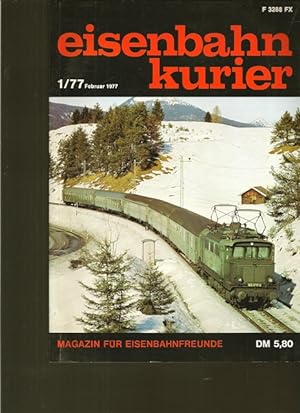 Seller image for Eisenbahn Kurier. 1/77 Februar 1977. ( 12.Jahrgang Nr.64 Jenuar/Februar 1977). for sale by Ant. Abrechnungs- und Forstservice ISHGW