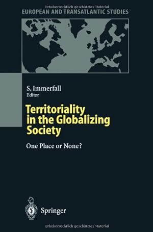 Seller image for Territoriality in the Globalizing Society (European and Transatlantic Studies) [Paperback ] for sale by booksXpress