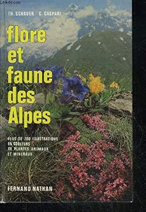 Image du vendeur pour Flore et faune des Alpes mis en vente par WeBuyBooks