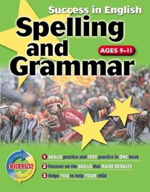 Image du vendeur pour Success In. - English: Spelling and Grammar for Key Stage 2 (Collins Study & Revision Guides) mis en vente par WeBuyBooks