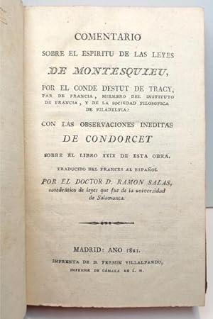 Imagen del vendedor de COMENTARIO SOBRE EL ESPRITU DE LAS LEYES DE MONTESQUIEU. Con las Observaciones inditas de Condorcet. a la venta por Librera Antonio Castro