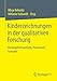 Seller image for Kinderzeichnungen in der qualitativen Forschung: Herangehensweisen, Potenziale, Grenzen (German Edition) [Soft Cover ] for sale by booksXpress