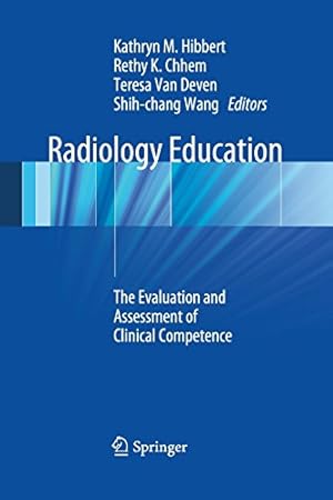 Seller image for Radiology Education: The Evaluation and Assessment of Clinical Competence [Paperback ] for sale by booksXpress