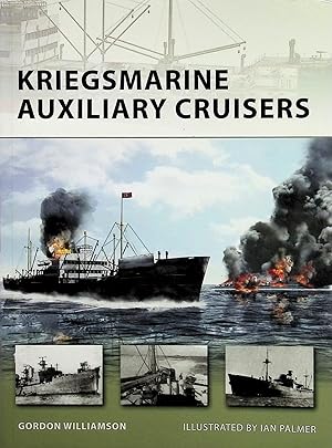 Imagen del vendedor de Kriegsmarine Auxiliary Cruisers a la venta por Liberty Book Store ABAA FABA IOBA