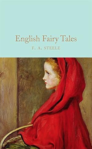 Seller image for English Fairy Tales (Macmillan Collector's Library) by Steel, F. A. [Hardcover ] for sale by booksXpress