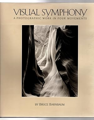 Immagine del venditore per Visual Symphony: A Photographic Work in Four Movements venduto da Lake Country Books and More