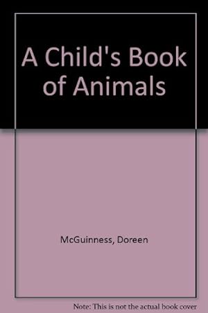 Bild des Verkufers fr A Child's Book of Animals zum Verkauf von WeBuyBooks