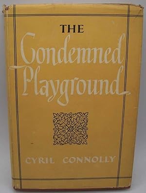 Imagen del vendedor de The Condemned Playground: Essays 1927-1944 a la venta por Easy Chair Books