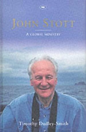 Bild des Verkufers fr John Stott: a Global Ministry zum Verkauf von WeBuyBooks