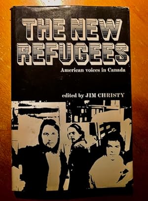 The new refugees;: American voices in Canada,