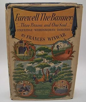 Imagen del vendedor de Farewell the Banner: Three Persons and One Soul, Coleridge, Wordsworth, Dorothy a la venta por Easy Chair Books