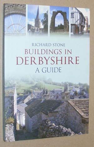 Buildings in Derbyshire: a guide
