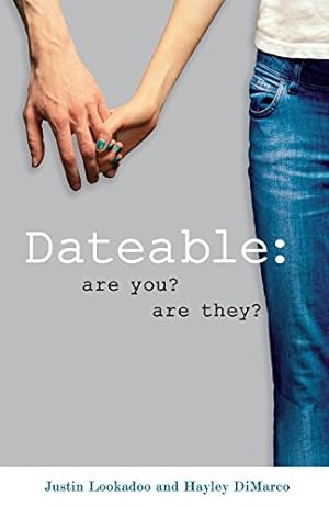 Seller image for Dateable: Are You? Are They? for sale by Reliant Bookstore