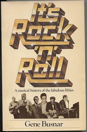 Immagine del venditore per It's Rock 'n' Roll: A musical history of the fabulous fifties venduto da The Green Arcade