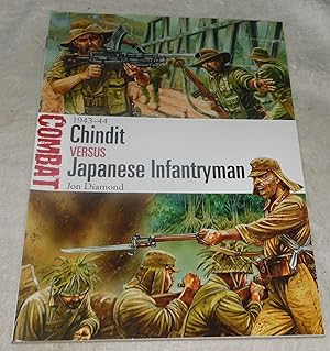 Seller image for Chindit vs Japanese Infantryman: 1943?44 (Combat) for sale by Pheonix Books and Collectibles