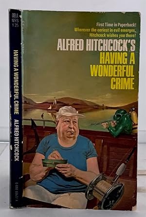 Bild des Verkufers fr Alfred Hitchcock's Having a Wonderful Crime zum Verkauf von S. Howlett-West Books (Member ABAA)