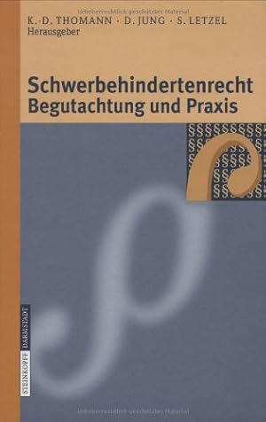 Seller image for Schwerbehindertenrecht, Begutachtung und Praxis: Grundlagen - Begutachtungsrichtlinien - Perspektiven f ¼r die Zukunft (German Edition) [Hardcover ] for sale by booksXpress