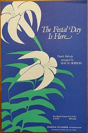 Seller image for The Festal Day is Here (SATB) for sale by Faith In Print