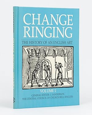 Immagine del venditore per Change Ringing. The History of an English Art. Volume 1: Its Development up to 1699 venduto da Michael Treloar Booksellers ANZAAB/ILAB