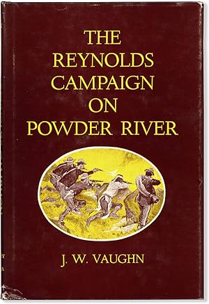 The Reynolds Campaign on Powder River
