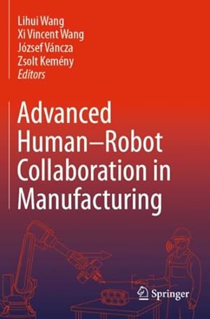 Immagine del venditore per Advanced Human robot Collaboration in Manufacturing venduto da GreatBookPricesUK
