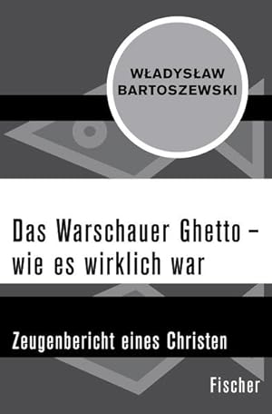 Bild des Verkufers fr Das Warschauer Ghetto ? wie es wirklich war: Zeugenbericht eines Christen (Die Zeit des Nationalsozialismus. "Schwarze Reihe".) zum Verkauf von Buchhandlung Loken-Books