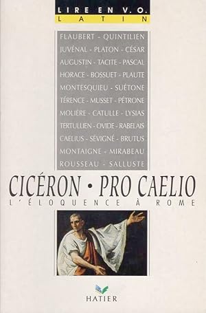 Seller image for Cicron : Pro Caelio. L'loquence  Rome for sale by Calepinus, la librairie latin-grec