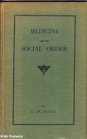 Medicine and the Social Order
