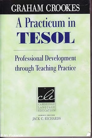 A Practicum in TESOL: Professional Development Through Teaching Practice