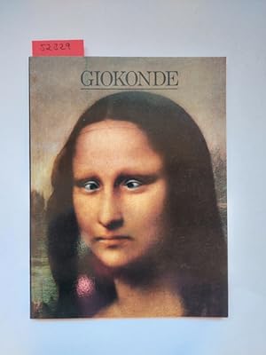 Seller image for Giokonde a cura di Mary Rose Storey ; introduzione di David Bourdon ; [traduzione di Mirella V. Tenderini]. for sale by Versandantiquariat Claudia Graf