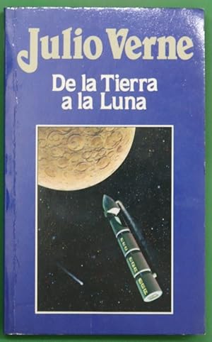 Image du vendeur pour De la tierra a la luna mis en vente par Librera Alonso Quijano