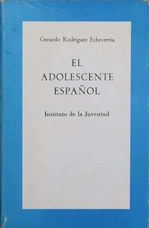 Imagen del vendedor de El adolescente espaol a la venta por Librera Alonso Quijano