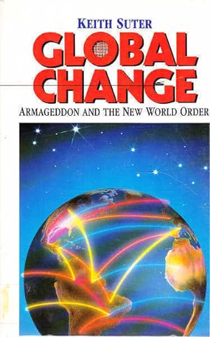 Global Change: Armageddon and the New World Order