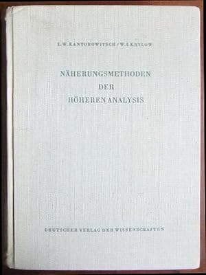 Seller image for Nherungsmethoden der hheren Analysis. L. W. Kantorowitsch ; W. I. Krylow. bers. von Lothar Uhlig / Hochschulbcher fr Mathematik ; Bd. 19 for sale by Antiquariat Blschke